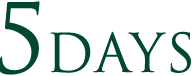 5 DAYS